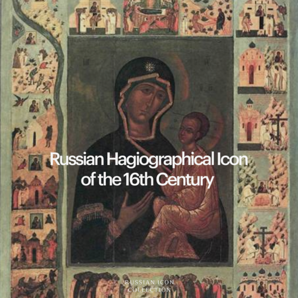 16th-Century Hagiographical Russian Icon | Russian Icon Collection