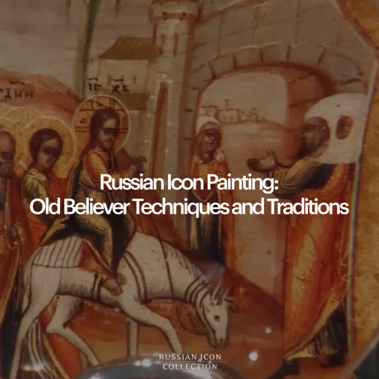 Russian Icon Painting Old Believer Techniques and Traditions